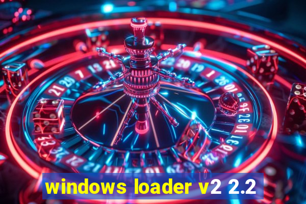 windows loader v2 2.2